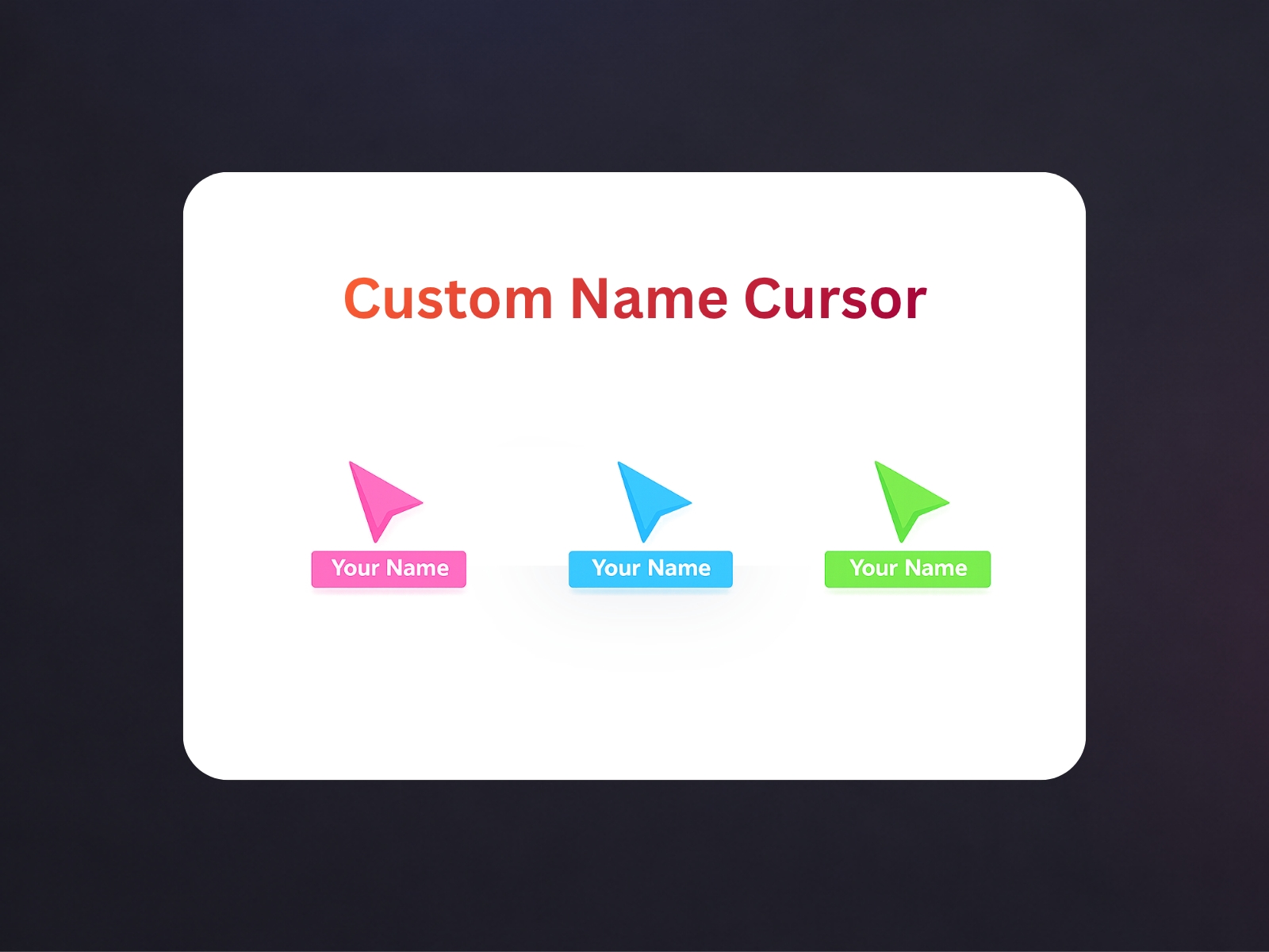 Thumbnail 2 for Custom Name Cursor Badge, a Framer Marketplace template by Ridhwan Ahsan.